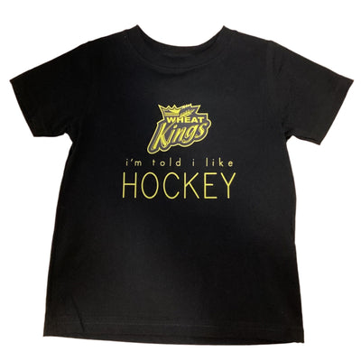 I'm Told I Like Hockey Toddler T-Shirt